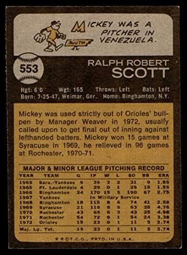 1973 Topps # 553 Мики Скот Балтимор Ориълс (Бейзболна картичка) EX/MT Orioles
