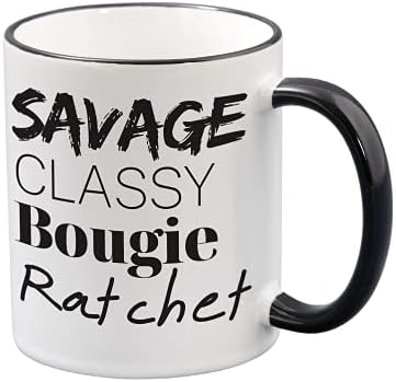 Савидж Classy Sev Ratchet - Забавни чаши за кафе за жени - Нов подарък за приятелка, сестра, За нея - Красиви