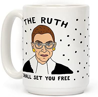 LookHUMAN The Ruth Shall Set You Free Бяла Керамична Кафеена Чаша с тегло 15 грама